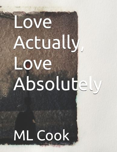 Cover image for Love Actually, Love Absolutely