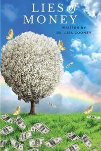 Cover image for The Lies of Money