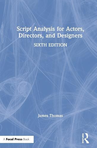 Script Analysis for Actors, Directors, and Designers