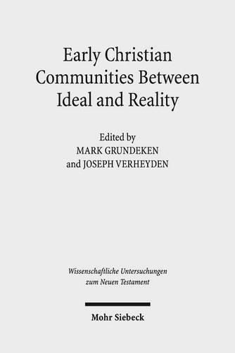 Cover image for Early Christian Communities Between Ideal and Reality