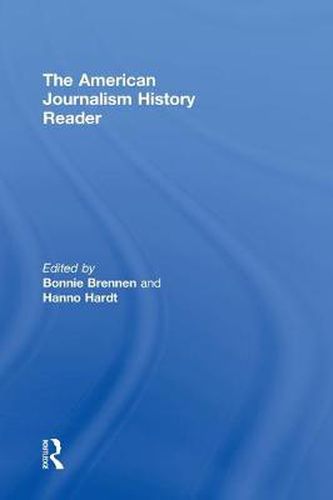 Cover image for The American Journalism History Reader