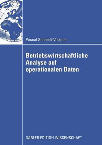 Cover image for Betriebswirtschaftliche Analyse Auf Operationalen Daten
