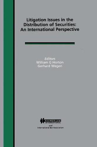 Litigation Issues in Distribution of Securities: An International Perspective: An International Perspective