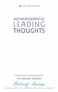 Cover image for Anthroposophical Leading Thoughts: Anthroposophy as a Path of Knowledge: The Michael Mystery