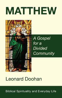 Cover image for Matthew: A Gospel for a Divided Community