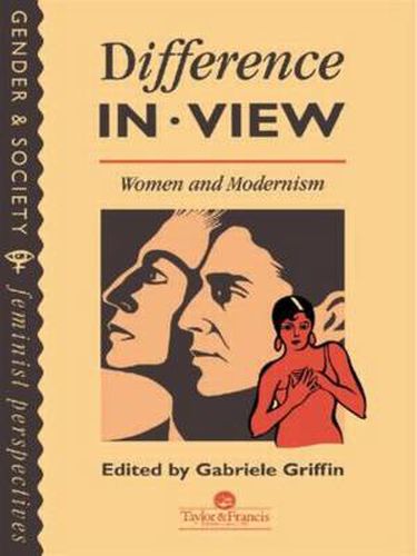 Cover image for Difference In View: Women And Modernism