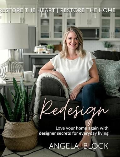 Cover image for Redesign: Restore the Heart Restore the Home