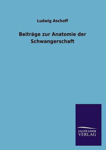 Cover image for Beitrage zur Anatomie der Schwangerschaft