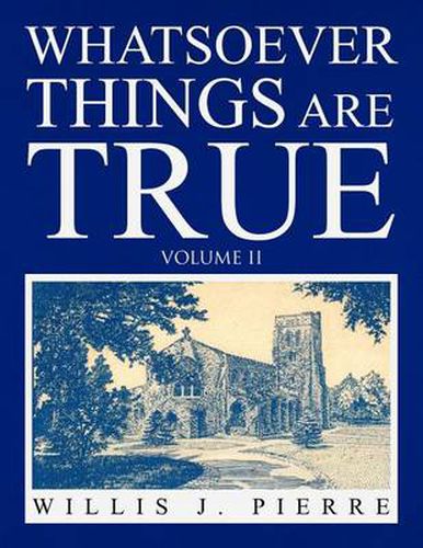 Cover image for Whatsoever Things Are True Volume II