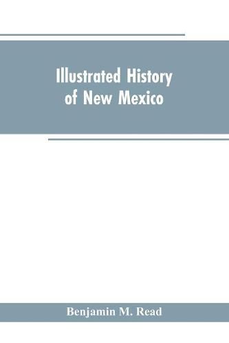 Cover image for Illustrated History of New Mexico