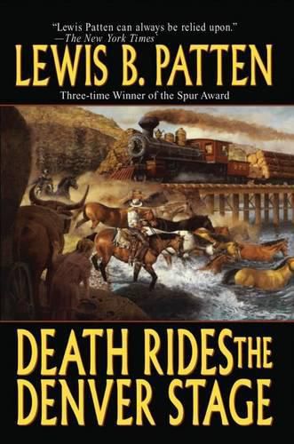 Cover image for Death Rides the Denver Stage