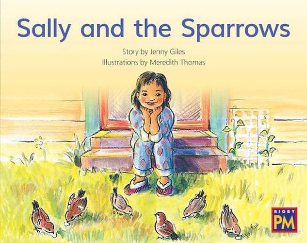 Cover image for Sally and the Sparrows: Leveled Reader Yellow Fiction Level 7 Grade 1