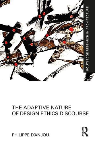 Cover image for The Adaptive Nature of Design Ethics Discourse