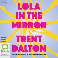 Cover image for Lola in the Mirror [Bolinda]