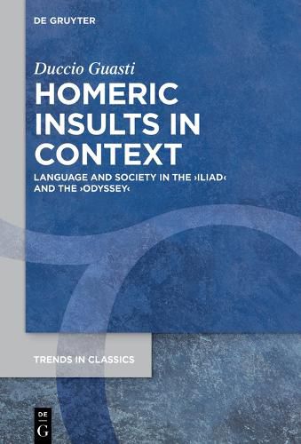 Cover image for Homeric Insults in Context