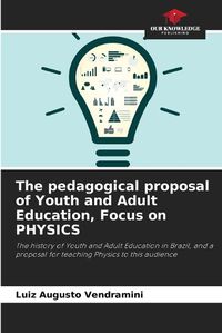 Cover image for The pedagogical proposal of Youth and Adult Education, Focus on PHYSICS