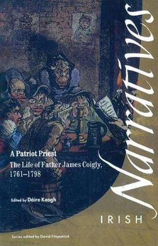 Cover image for A Patriot Priest: A Life of Reverend James Coigly