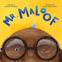 Cover image for Mr. Maloof: A story about growing up