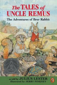 Cover image for Tales of Uncle Remus: The Adventures of Brer Rabbit