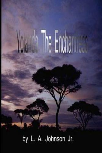 Cover image for Yolanda The Enchantress