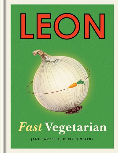 Cover image for Leon: Fast Vegetarian