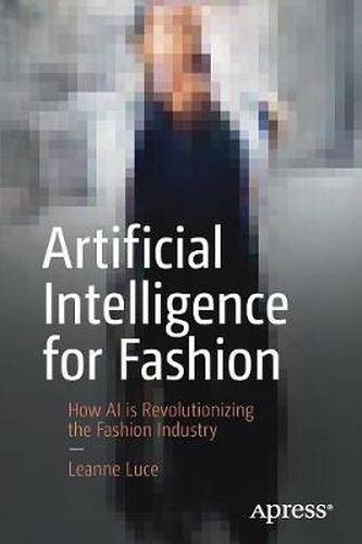 Cover image for Artificial Intelligence for Fashion: How AI is Revolutionizing the Fashion Industry