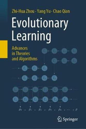 Cover image for Evolutionary Learning: Advances in Theories and Algorithms