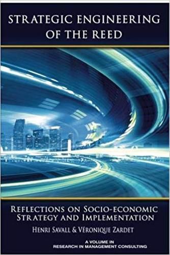 Cover image for Strategic Engineering of the Reed: Reflections on Socio-Economic Strategy and Implementation