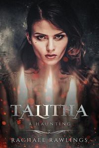 Cover image for Talitha: A Haunting