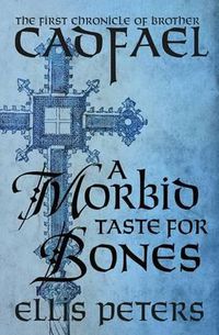 Cover image for A Morbid Taste for Bones