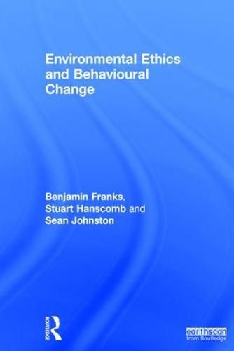 Cover image for Environmental Ethics and Behavioural Change