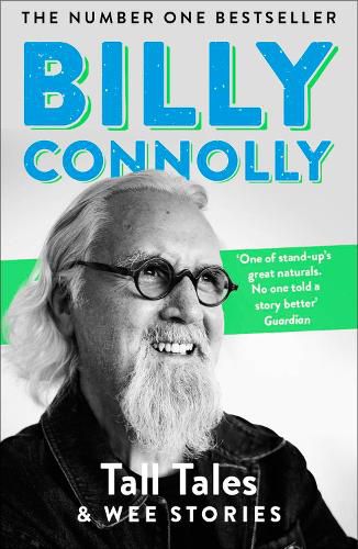 Tall Tales and Wee Stories: The Best of Billy Connolly