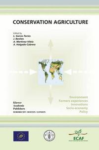 Cover image for Conservation Agriculture: Environment, Farmers Experiences, Innovations, Socio-economy, Policy