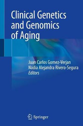 Cover image for Clinical Genetics and Genomics of Aging