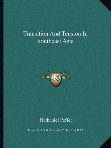 Cover image for Transition and Tension in Southeast Asia