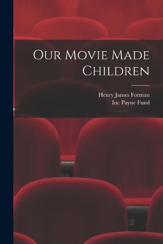Cover image for Our Movie Made Children