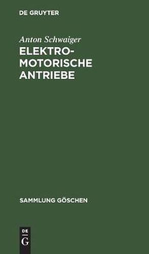 Cover image for Elektromotorische Antriebe: (Grundlagen Fur Die Berechnung)