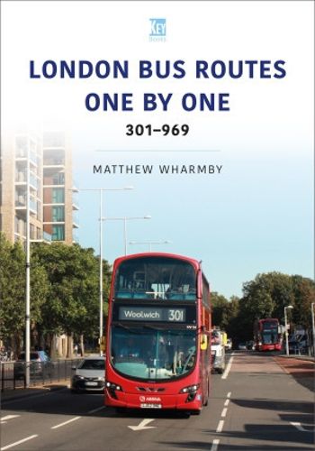 Cover image for London Bus Routes One by One: 301-969