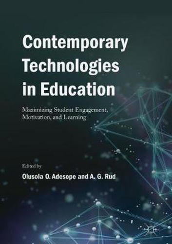 Cover image for Contemporary Technologies in Education: Maximizing Student Engagement, Motivation, and Learning