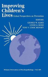 Cover image for Improving Children's Lives: Global Perspectives on Prevention
