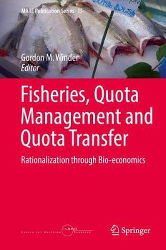 Fisheries, Quota Management and Quota Transfer: Rationalization through Bio-economics