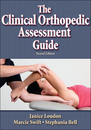 Cover image for The Clinical Orthopedic Assessment Guide