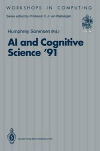 Cover image for AI and Cognitive Science '91: University College, Cork, 19-20 September 1991