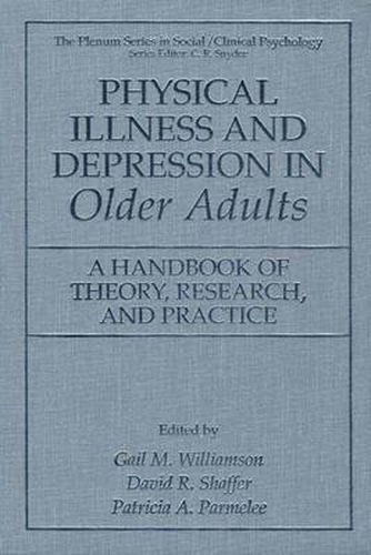 Physical Illness and Depression in Older Adults: A Handbook of Theory, Research, and Practice