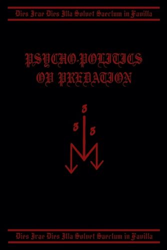 Cover image for Psycho-Politics ov Predation