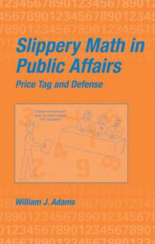 Cover image for Slippery Math In Public Affairs: Price Tag And Defense