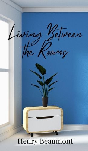 Cover image for Living Between the Rooms