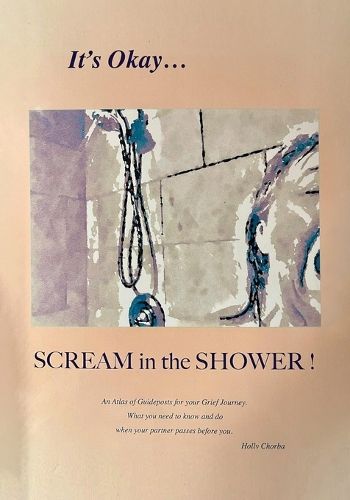 Cover image for It's Okay...Scream in the Shower!