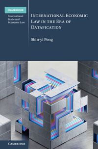 Cover image for International Economic Law in the Era of Datafication