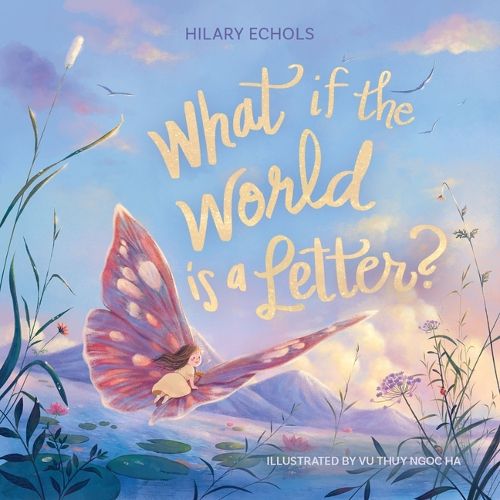 Cover image for What If the World Is a Letter?